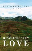 Revolutionary Love (eBook, ePUB) Revolutionary Love (eBook, ePUB)
