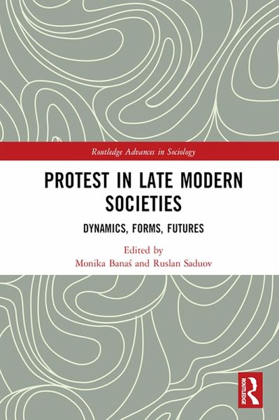Protest in Late Modern Societies (eBook, ePUB) Protest in Late Modern Societies (eBook, ePUB)