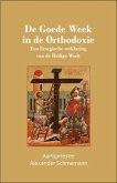De Goede Week in de Orthodoxie (eBook, ePUB)