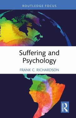 Suffering and Psychology (eBook, PDF) - Richardson, Frank C.