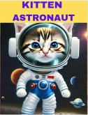 KItten Astronaut (eBook, ePUB)