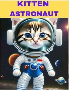 KItten Astronaut (eBook, ePUB) - King, Gary