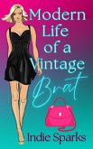Modern Life of a Vintage Brat (eBook, ePUB)