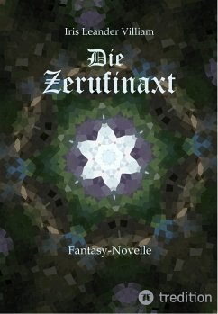 Die Zerufinaxt (eBook, ePUB) - Villiam, Iris Leander