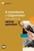 A cozinheira e Caiporismo (eBook, ePUB)