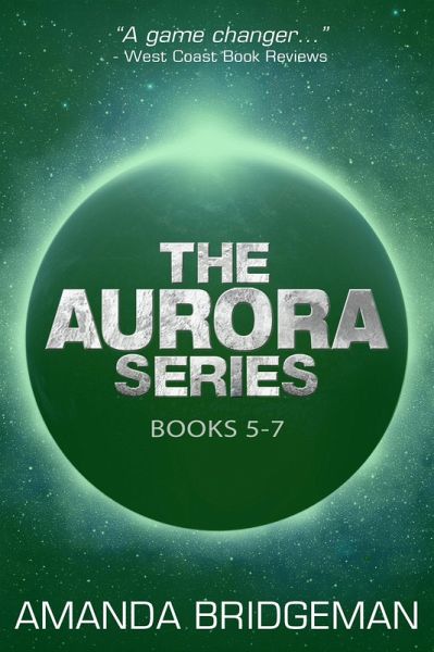 Aurora Box Set # 2 (eBook, ePUB) Aurora Box Set # 2 (eBook, ePUB)