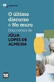 O último discurso e No muro (eBook, ePUB)