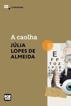 A caolha (eBook, ePUB) - Almeida, Júlia Lopes de
