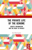 The Private Life of the Genome (eBook, PDF)