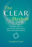 The CLEAR Method (eBook, ePUB)