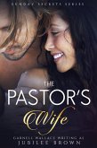 The Pastor's Wife (Sunday Secrets, #1) (eBook, ePUB) The Pastor's Wife (Sunday Secrets, #1) (eBook, ePUB)