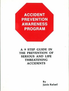 Accident Prevention Awareness Program (eBook, ePUB) - Rafael, Janis