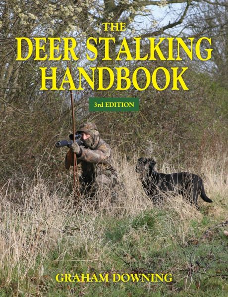 The Deer Stalking Handbook (eBook, ePUB) The Deer Stalking Handbook (eBook, ePUB)