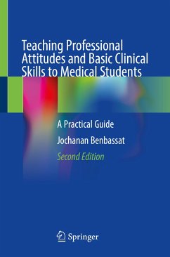 Teaching Professional Attitudes and Basic Clinical Skills to Medical Students (eBook, PDF) - Benbassat, Jochanan