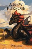 A New Purpose (Zero Day, #1) (eBook, ePUB)