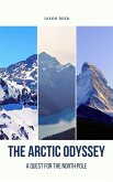 The Arctic Odyssey (eBook, ePUB)