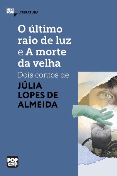 O último raio de luz e A morte da velha (eBook, ePUB) O último raio de luz e A morte da velha (eBook, ePUB)
