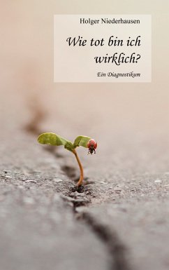 Wie tot bin ich wirklich? (eBook, ePUB)