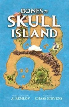 Bones of Skull Island (eBook, ePUB) - Remlov, A.