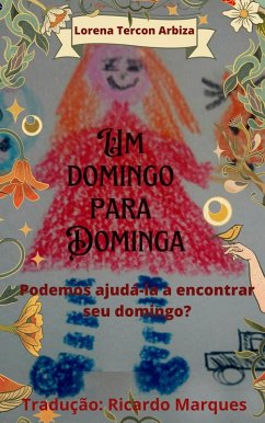 Um domingo para Dominga (eBook, ePUB) - Arbiza, Lorena Tercon