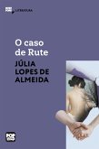 O caso de Rute (eBook, ePUB) O caso de Rute (eBook, ePUB)