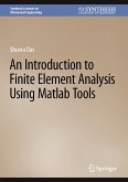 An Introduction to Finite Element Analysis Using Matlab Tools (eBook, PDF)