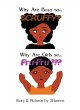 Why Are Boys So Scruffy? Why Are Girls... - Bild 1