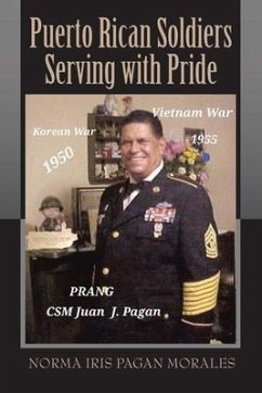 Puerto Rican Soldiers Serving with Pride (eBook, ePUB) - Pagan Morales, Norma Iris