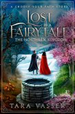 The Northern Kingdom A Choose Your Path Story (Lost in a FairyTale) (eBook, ePUB)