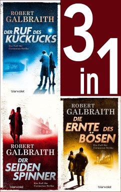 Die Cormoran-Strike-Reihe Band 1-3: - Der Ruf des Kuckucks / Der Seidenspinner / Die Ernte des Bösen (3in1-Bundle) (eBook, ePUB) - Galbraith, Robert