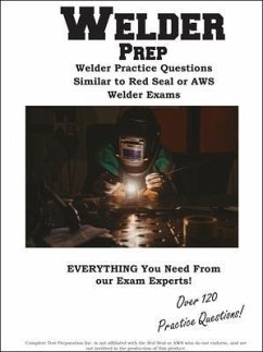 Welder Practice Questions (eBook, ePUB) - Complete Test Preparation Inc.