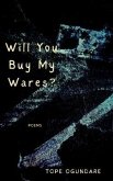Will You Buy My Wares? (eBook, ePUB)