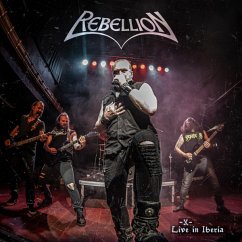 -X-Live In Iberia (Digipak) - Rebellion