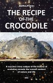 THE RECIPE OF THE CROCODILE (eBook, ePUB) THE RECIPE OF THE CROCODILE (eBook, ePUB)
