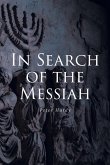 In Search of the Messiah (eBook, ePUB)