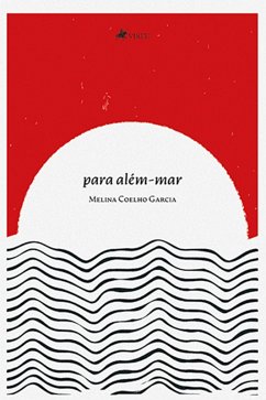 Para Ale´m-Mar (eBook, ePUB) - Garcia, Melina Coelho
