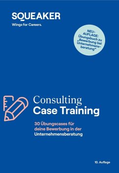 Das Insider-Dossier: Consulting Case-Training 10.Auflage (eBook, ePUB) - Menden, Stefan; Reineke, Tanja; Razisberger, Ralph