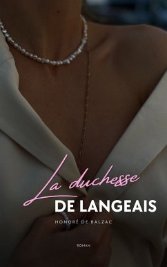 La Duchesse de Langeais (eBook, ePUB)