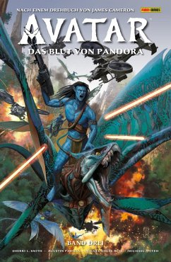 Avatar: Das Blut von Pandora Bd.3 (eBook, ePUB) - Smith, Sherri L.