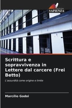 Scrittura e sopravvivenza in Lettere dal carcere (Frei Betto) - Godoi, Marcílio