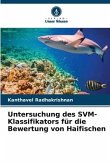 Untersuchung des SVM-Klassifikators für die Bewertung von Haifischen