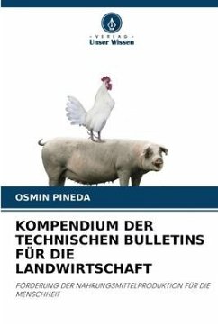 KOMPENDIUM DER TECHNISCHEN BULLETINS FÜR DIE LANDWIRTSCHAFT - PINEDA, OSMIN