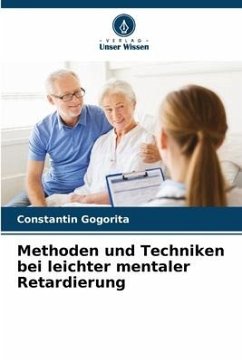 Methoden und Techniken bei leichter mentaler Retardierung - GOGORI_A, Constantin