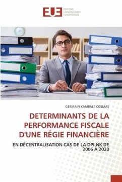 DETERMINANTS DE LA PERFORMANCE FISCALE D'UNE RÉGIE FINANCIÈRE - KAMBALE COSMAS, GERMAIN