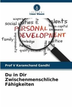 Du in Dir Zwischenmenschliche Fähigkeiten - Karamchand Gandhi, Prof V