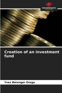 Creation of an investment fund - Orega, Yves Bérenger