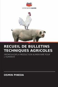 RECUEIL DE BULLETINS TECHNIQUES AGRICOLES - PINEDA, OSMIN