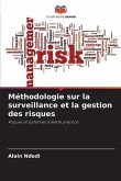 Méthodologie sur la surveillance et la gestion des risques