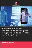 Sistema móvel de cuidados de saúde para diagnóstico de pacientes com diabetes