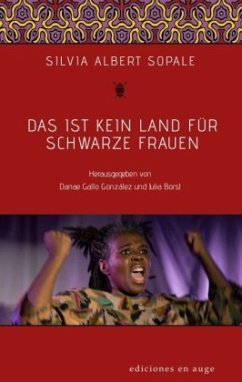 Das ist kein Land für schwarze Frauen - Sopale Albert, Silvia